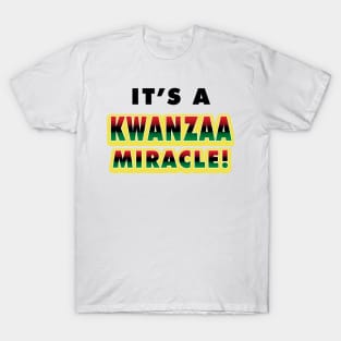 It's a Kwanzaa Miracle! T-Shirt